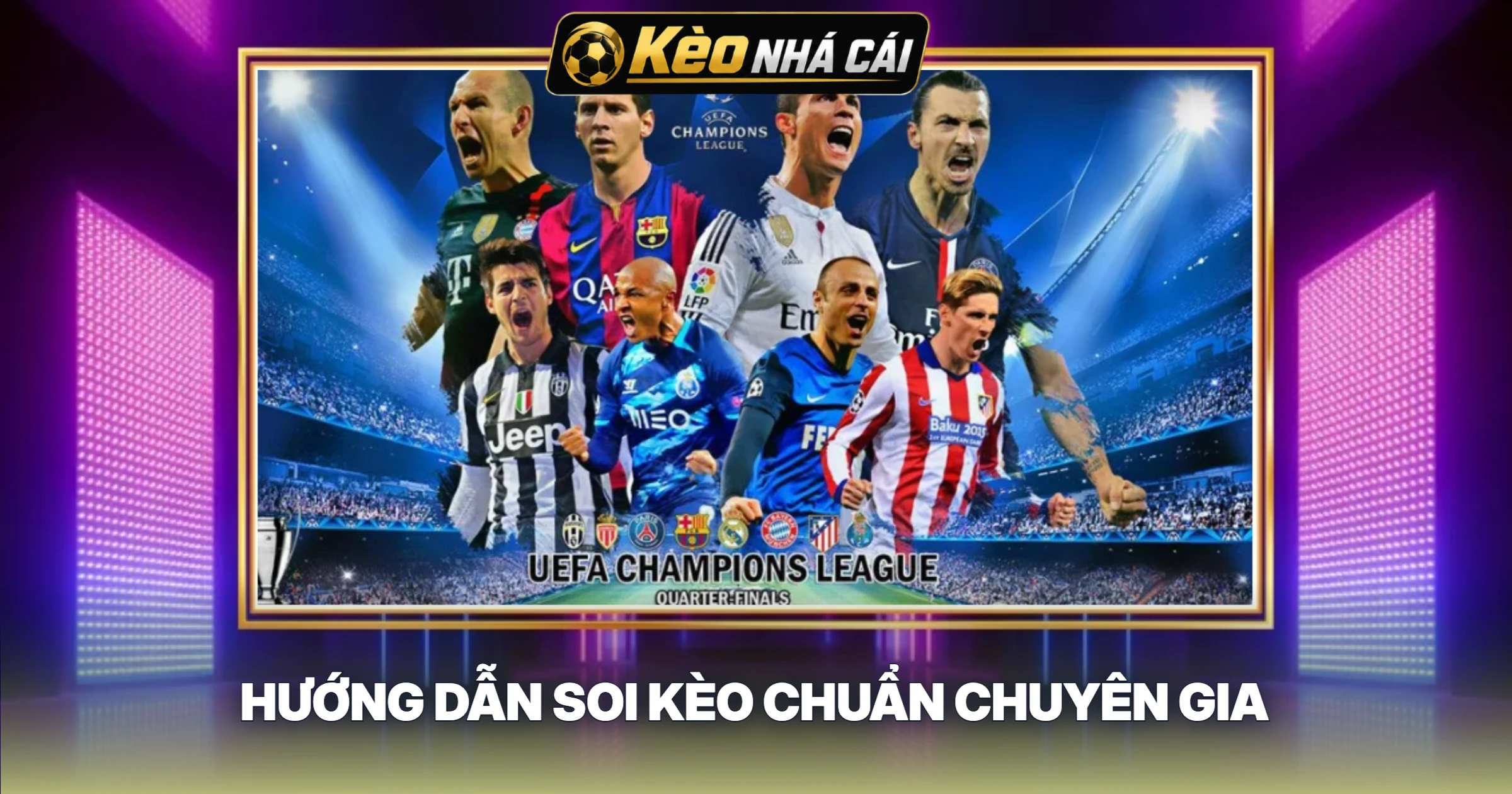 Hướng Dẫn Soi Kèo Chuẩn Chuyên Gia
