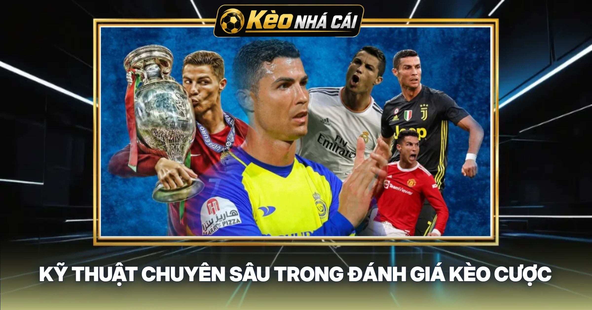 Kỹ Thuật Chuyên Sâu Trong Đánh Giá Kèo Cược