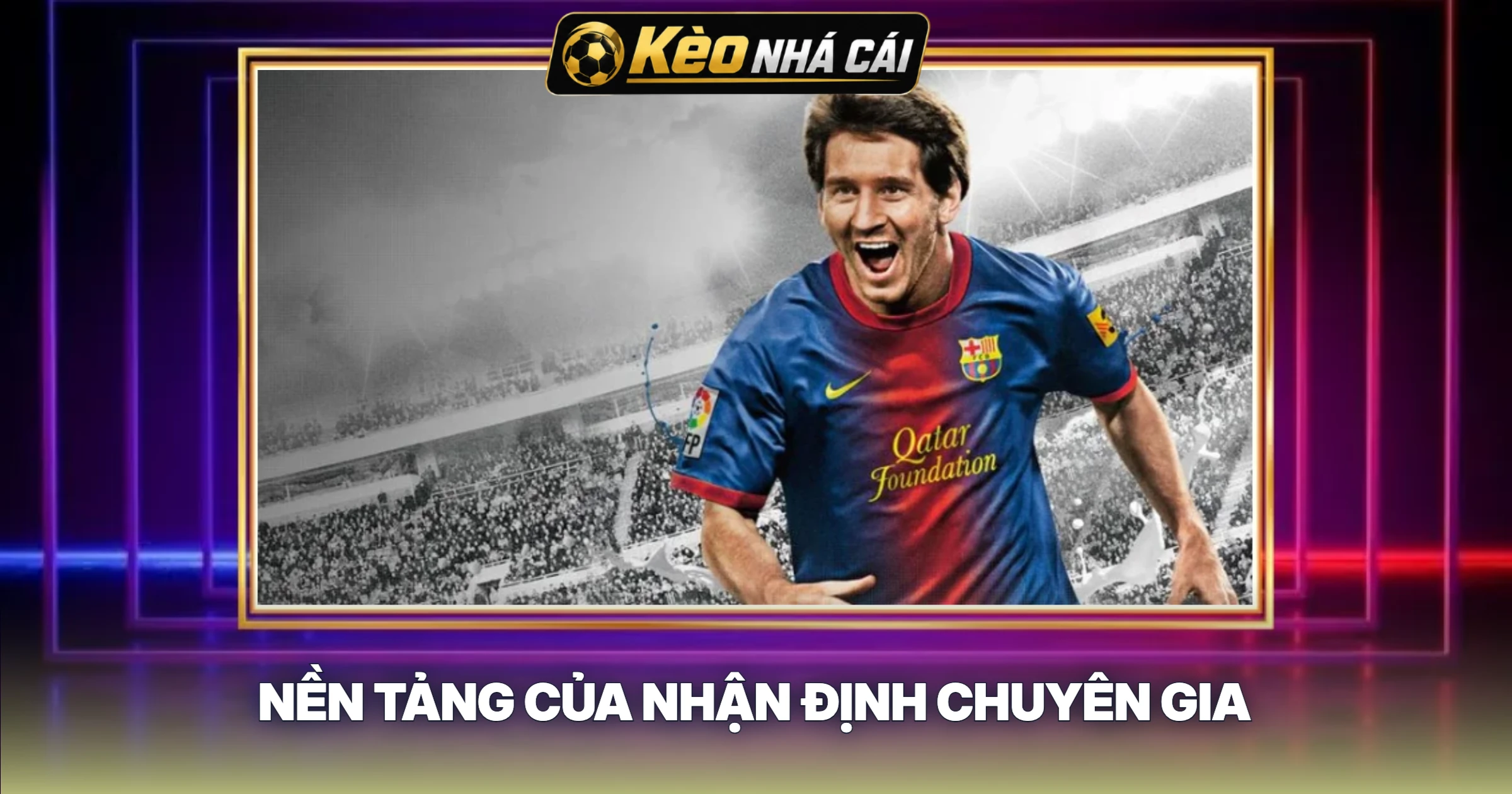 Nền Tảng Của Nhận Định Chuyên Gia