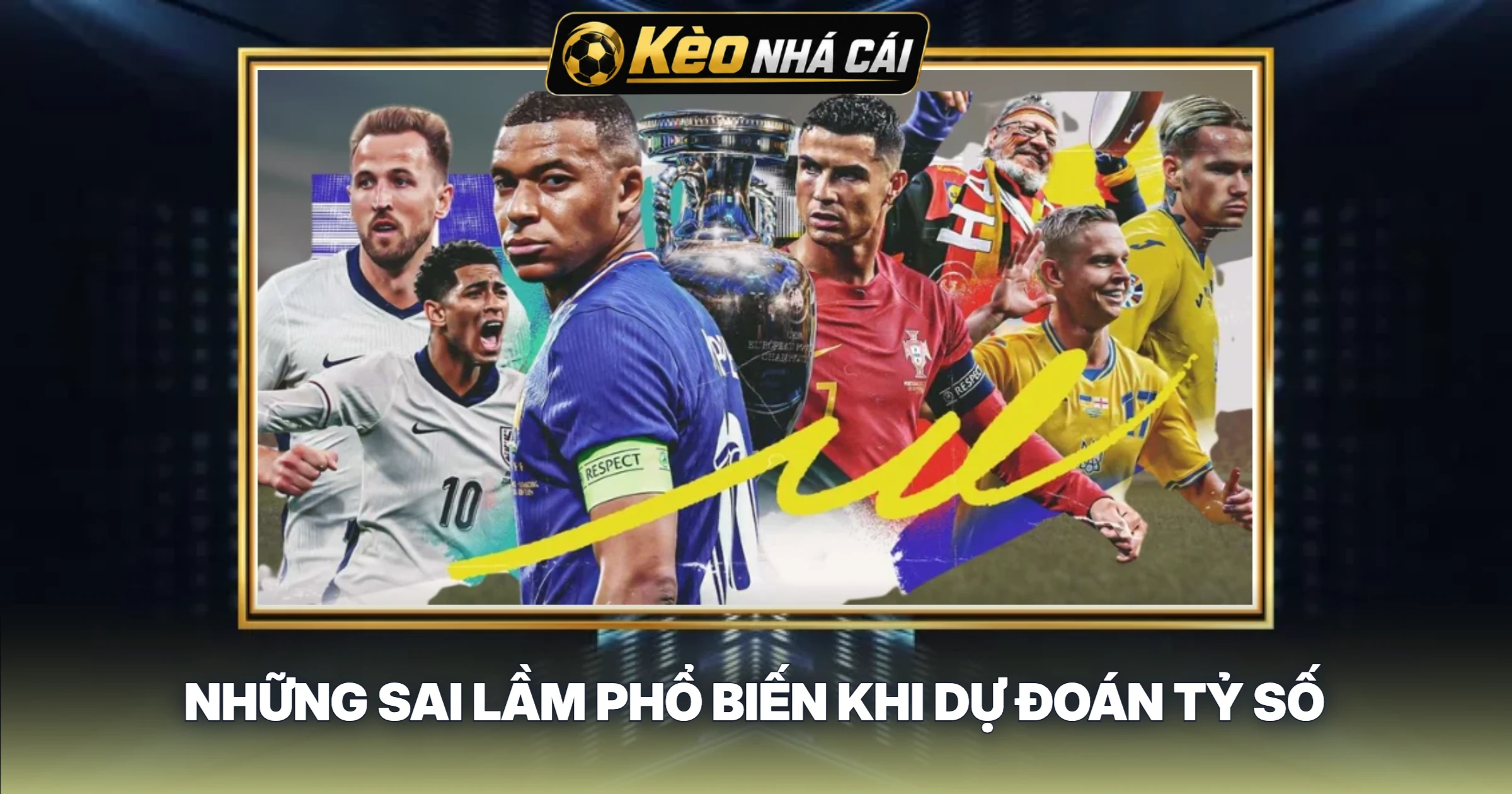 Những Sai Lầm Phổ Biến Khi Dự Đoán Tỷ Số