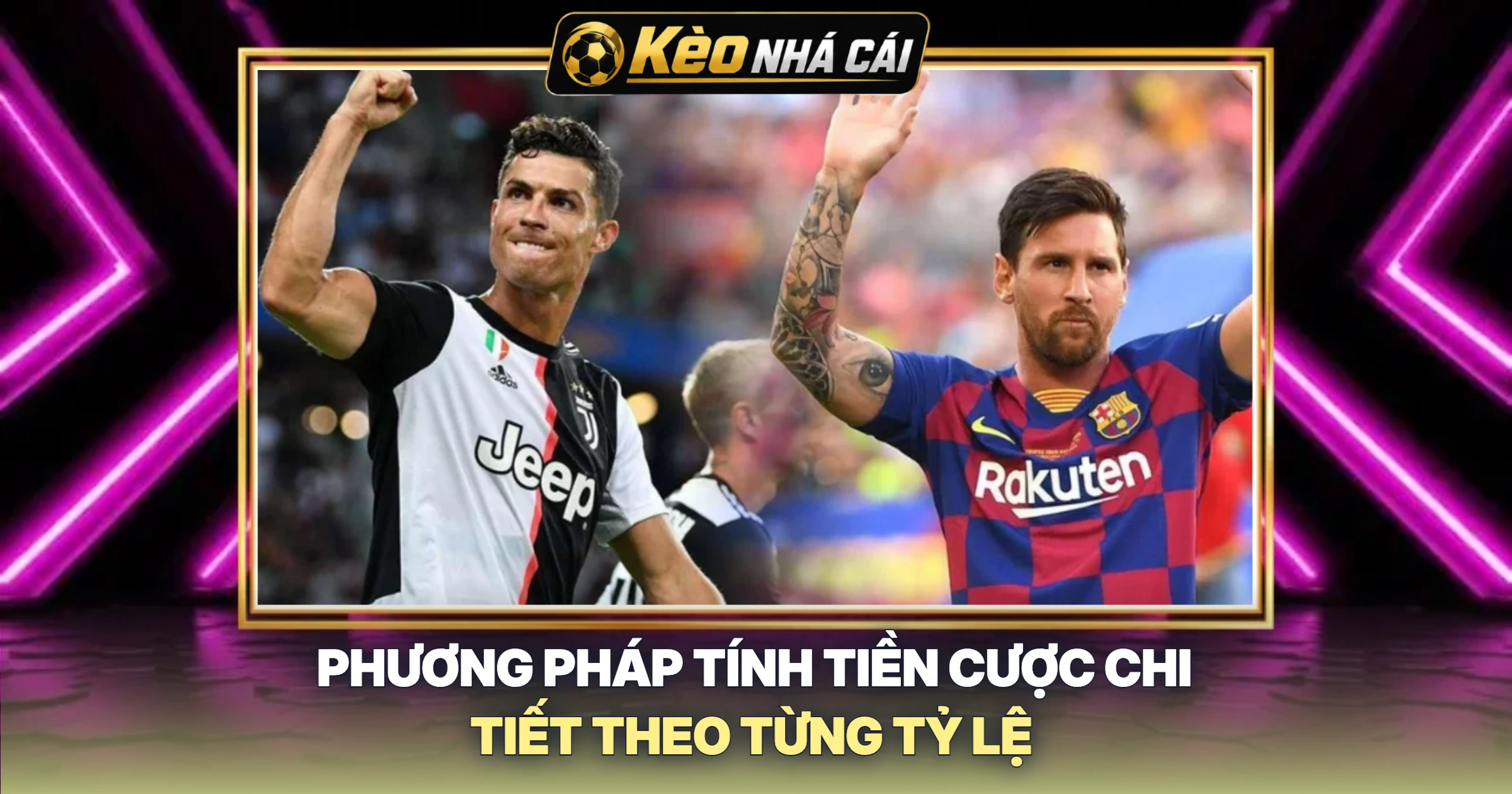 Phương Pháp Tính Tiền Cược Chi Tiết Theo Từng Tỷ Lệ