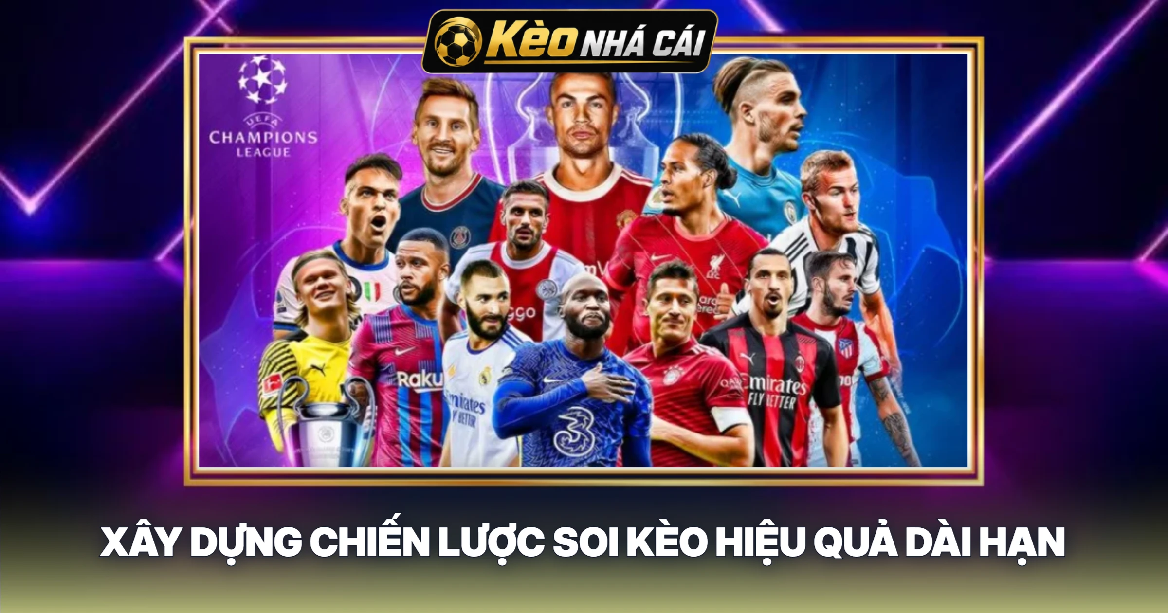 Xây Dựng Chiến Lược Soi Kèo Hiệu Quả Dài Hạn